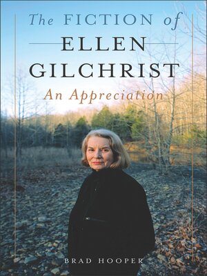 cover image of The Fiction of Ellen Gilchrist